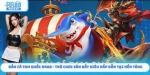 Bắn Cá Tam Quốc