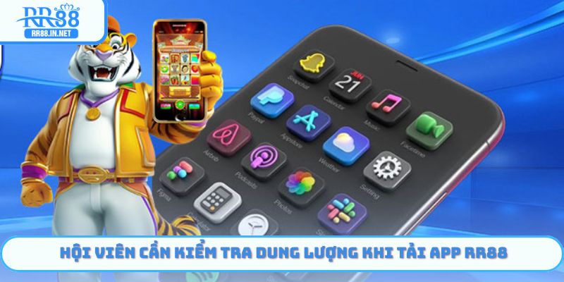Kiểm tra dung lượng Tải App RR88