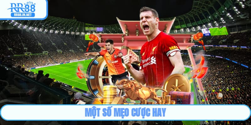 Một số mẹo cược hay