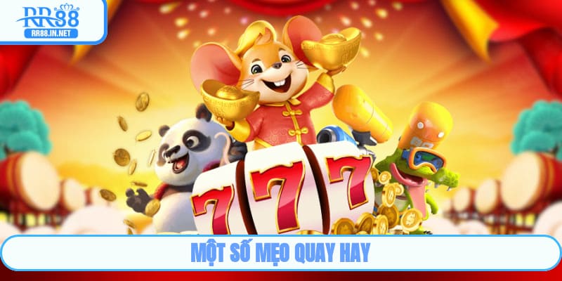 Một số mẹo quay hay