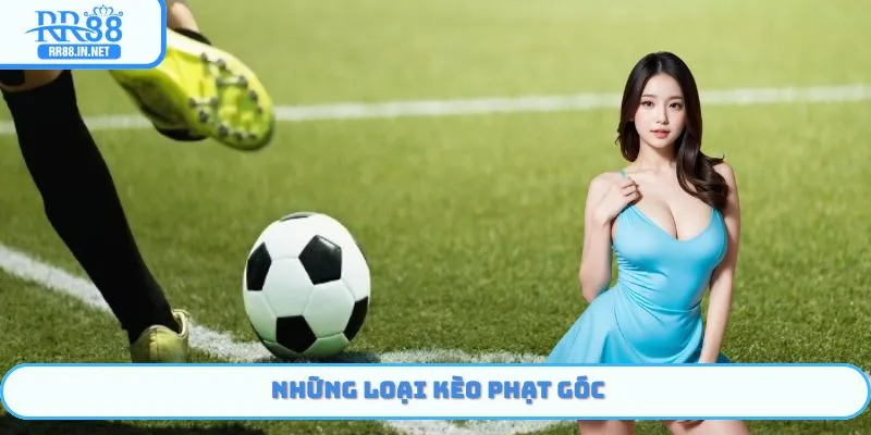 Tổng hợp một số thể loại kèo phạt góc RR88